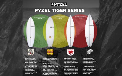 パイゼル サーフボード PYZEL SURFBOARDS TIGER TWIN サーフィン 海 波 マリンスポーツ 波乗り 江の島 江ノ島 PYZEL SURFBOARDS JAPAN 株式会社 神奈川 湘南 藤沢