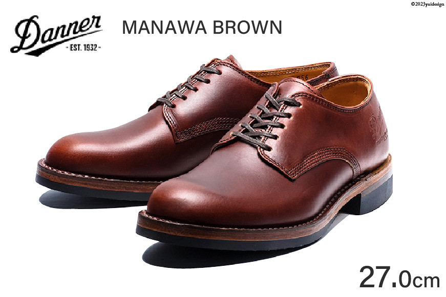 DANNER 紳士靴 マナワ ブラウン【27.0cm】 [STUMPTOWN渋谷店 石川県 志賀町 CG4018-6] 靴 シューズ 革靴 男性用 メンズ用 レザーシューズ 茶色