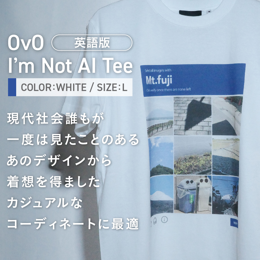 Tシャツ 半袖 WHITE 英語版 L サイズ 綿100％ 「 OvO I`m Not AI Tee 」 ユニセックス カジュアル ファッション 白 ホワイト 富士山