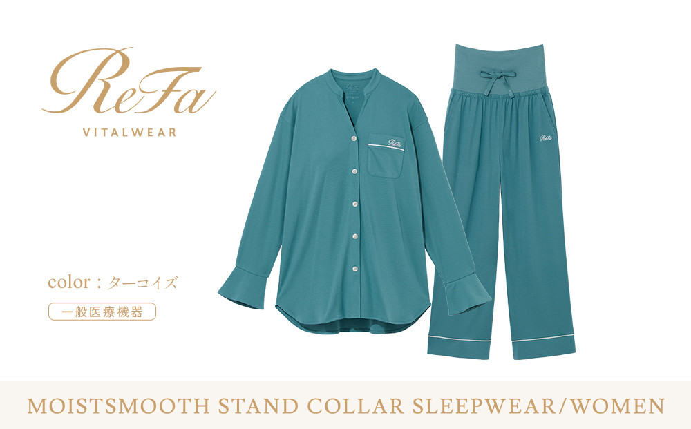 【ターコイズ M】ReFa バイタルテック モイストスムース スタンドカラースリープウェア/WOMEN